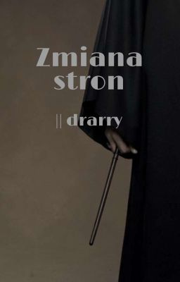 Zmiana stron || drarry cover