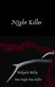 Night Killer by makattack78