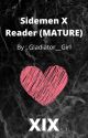 Sidemen X Reader (MATURE) by Gladiator__G