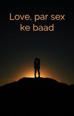 Love, par sex ke baad (Love, but after sex) cover