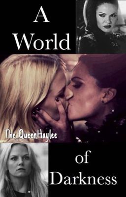 A World of Darkness (SwanQueen) (GirlxGirl) cover