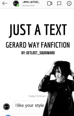 Just A Text || Gerard Way Fanfiction cover