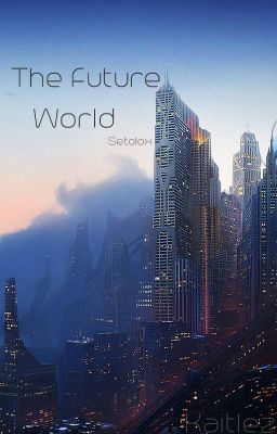 The Future World {Setolox} cover