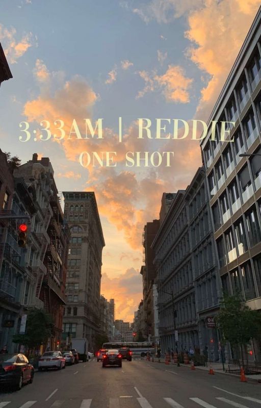 3:33am | reddie - one shot by apolno