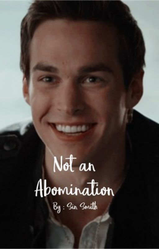 Not An Abomination {Kai Parker} by Sdhhshdd