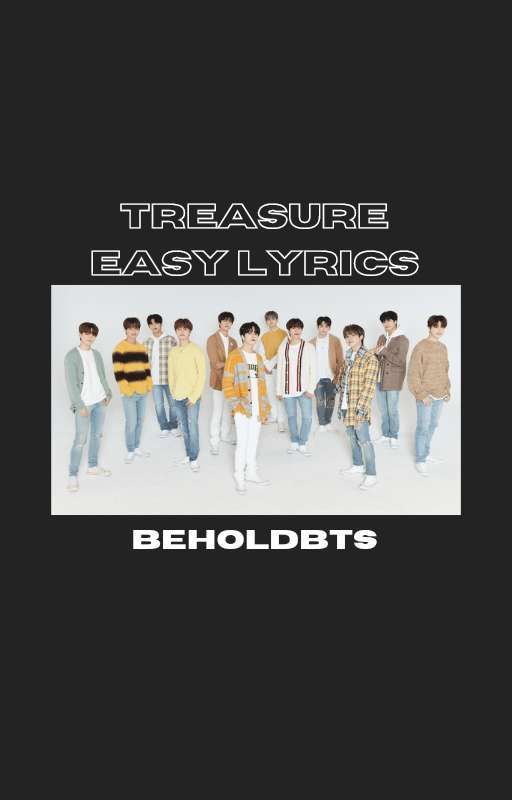 treasure easy lyrics  by beholdbts