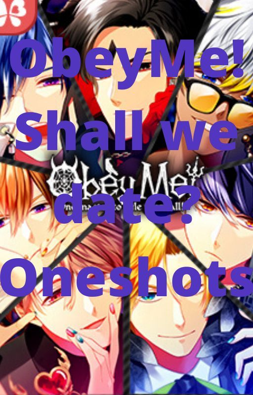 Obey Me! Shall we date? Oneshots/Scenarios by Titanarmor1