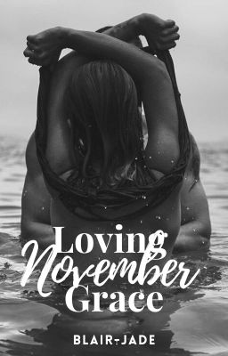 Loving November Grace cover