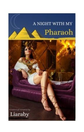 A night with my Pharaoh by Liaraby