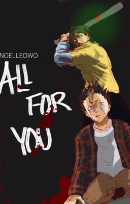 All For You (Yandere Yamaguchi x Reader) cover