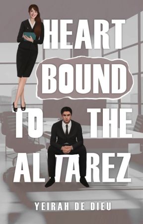 Heart Bound to the Alvarez (PUBLISHED UNDER KM&H BPF) by yeirahdedieu