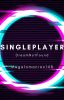 Singleplayer [DreamNotFound]