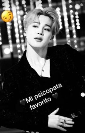 🖤Enamorada de un psicopata🖤 Temp 2  by aParkJiminbtsz