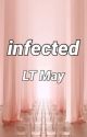 infected ((yandere x reader)) by LTMayx