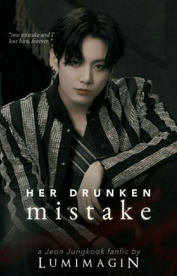 Her Drunken Mistake (Completed) cover