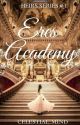 Eres Academy :School of The Royal and The Rich by cassiopp3ia