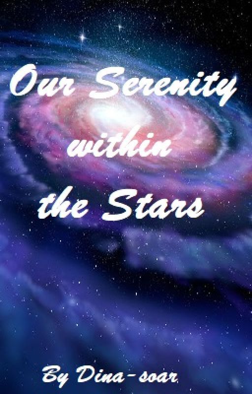 Our Serenity within the Stars || BTS x Reader by Dina-soar