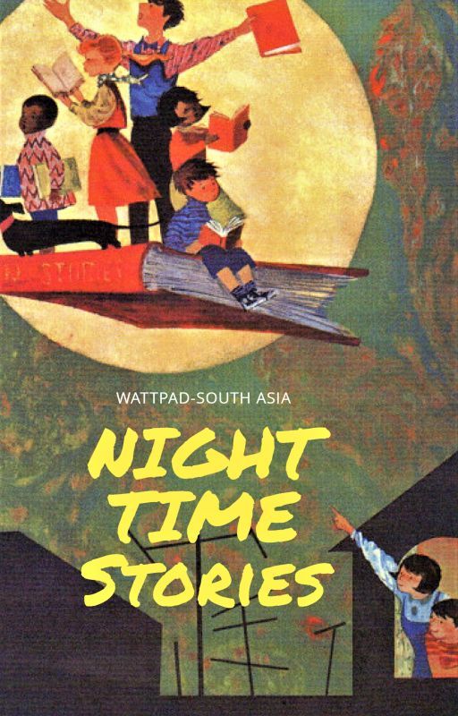 Night Time Stories by WattPak_2020