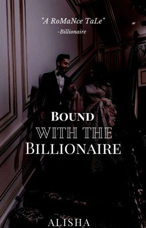 Bound With The Billionaire ✓ by dusky_writes