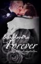 Our Love is Forever (You are Forever Mine Sequel) by Itsoknottobeperf