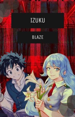 Izuku Blaze (izukuxnejire) cover