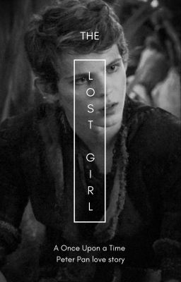 The Lost Girl ~ a OUAT Peter Pan love story cover