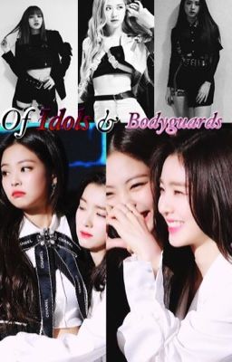 Of Idols & Bodyguards (JenRene) cover