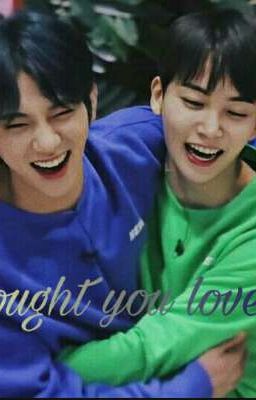 I Thought You Love Me (Jihan FF) *Completed* cover