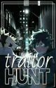 Traitor Hunt by ctzuki_