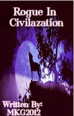 Rogue In Civilization...Book 3 Of The Silver Moon Shifter Series  cover