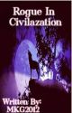 Rogue In Civilization...Book 3 Of The Silver Moon Shifter Series  by MKG2012