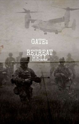 Gate: Retreat Hell (Male Reader X Gate/Battle Los Angeles) cover