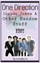 One Direction Inside Jokes and Other Random Stuff by hi-hello_hi