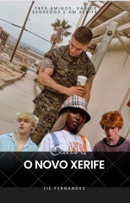 O Novo Xerife ( CONCLUÍDO) cover