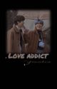    Love addict♥︎ by naixeei