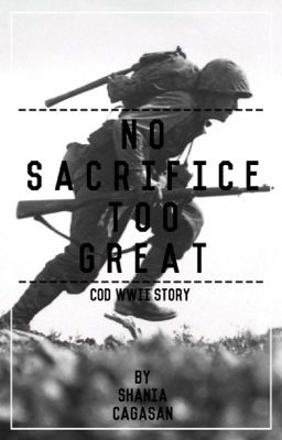 No Sacrifice Too Great | COD WW2 Story  cover