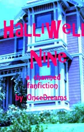 Halliwell Nine by OnceDreams