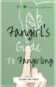 Fangirl's Guide To Fangirling by Love_Alec_Lightwood