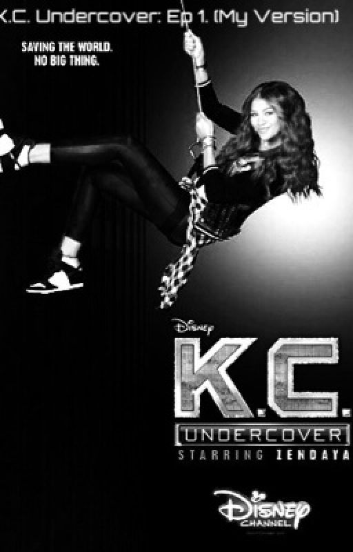 Living My Life on Red Alert: (K.C. Undercover Fanfiction) by Royal_Zforcer