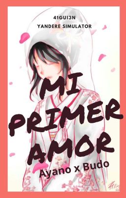 Mi Primer Amor - Ayano x Budo cover