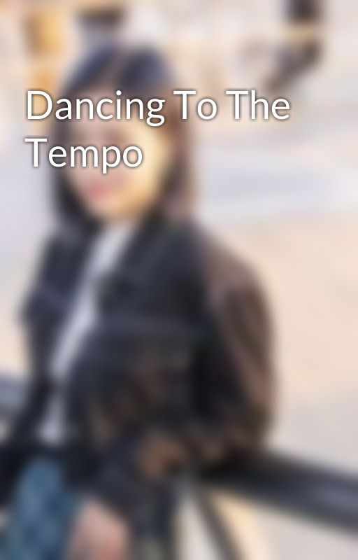 Dancing To The Tempo by ParkGodiva108