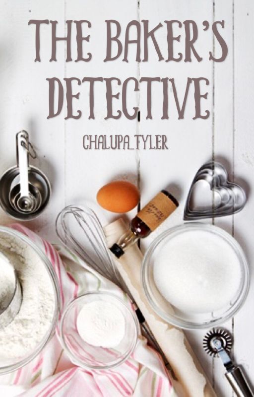 The Baker's Detective by chalupa_tyler