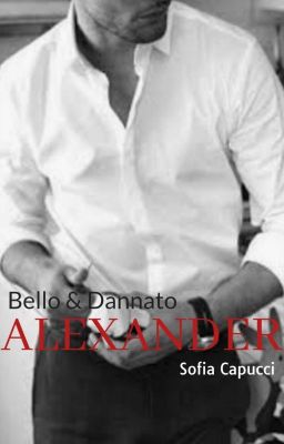 Bello e Dannato:Alexander cover