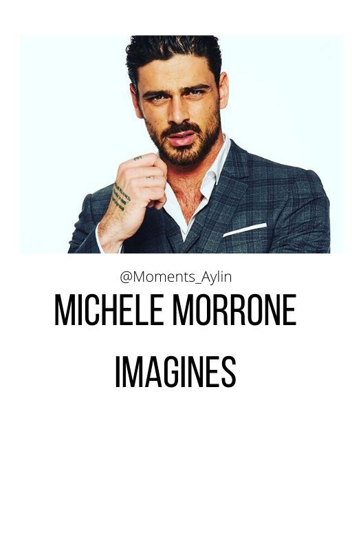 Michele Morrone Imagines by Moments_Aylin