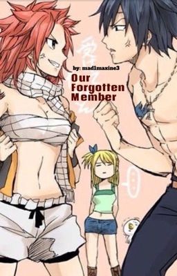 Our Forgotten Member (Natsu's Sister x Gray) [DISCONTINUED] cover