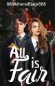 All Is Fair ~ Tom Riddle AU by 888AthenaBlack888