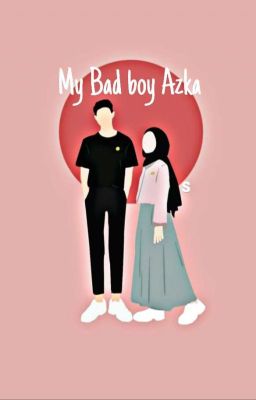 My bad boy Azka  cover