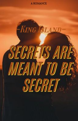 King Island- Secrets are meant to be secret cover