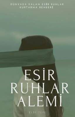 ESİR RUHLAR ALEMİ cover