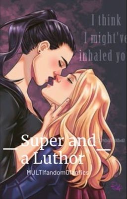 Super and a Luthor cover